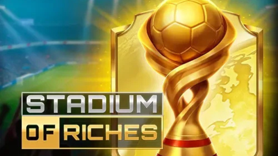 Stadium of Riches